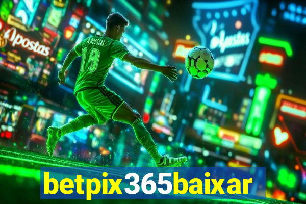 betpix365baixar