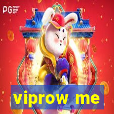 viprow me