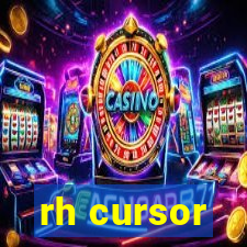 rh cursor