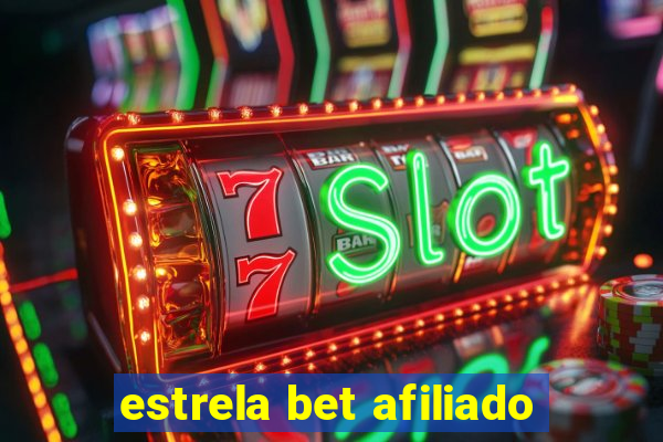 estrela bet afiliado