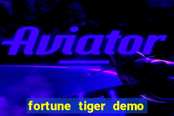 fortune tiger demo cassino 24