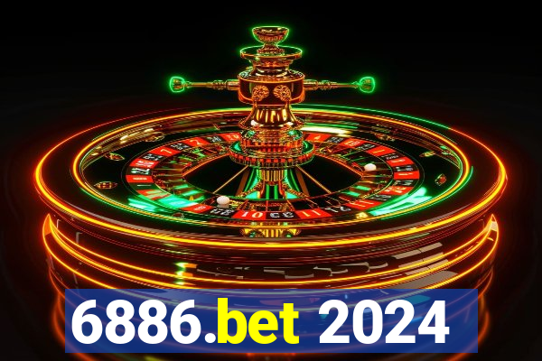 6886.bet 2024