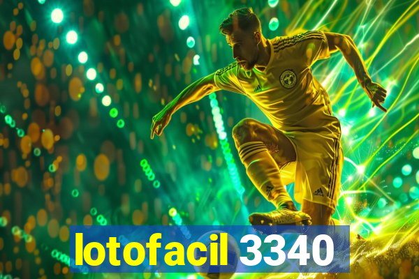 lotofacil 3340