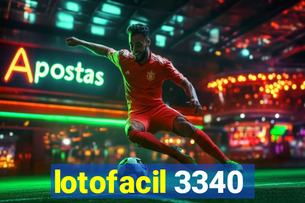 lotofacil 3340