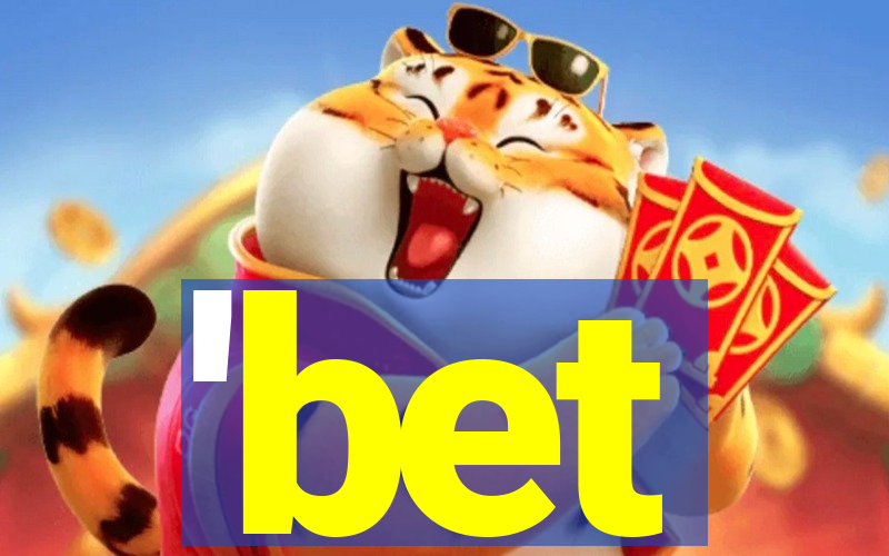 'bet