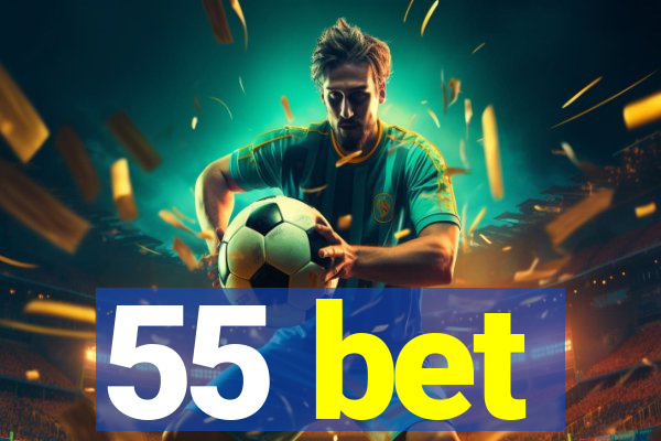 55 bet