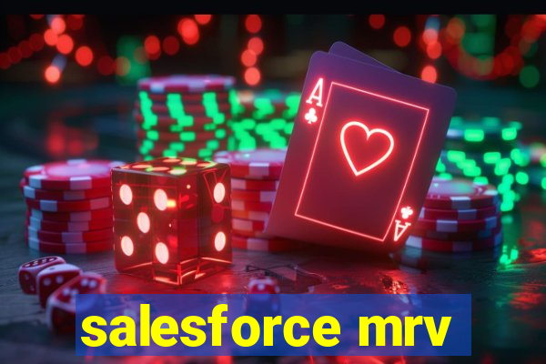 salesforce mrv