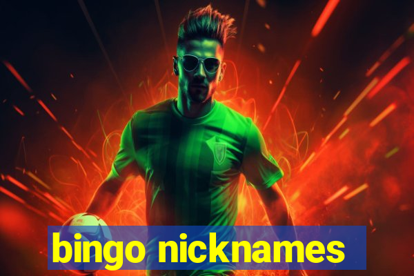 bingo nicknames