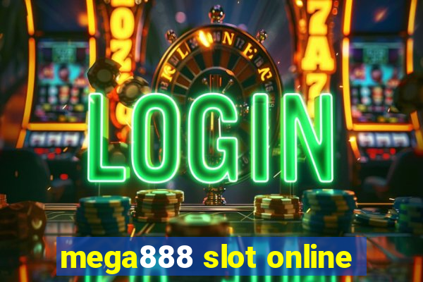 mega888 slot online