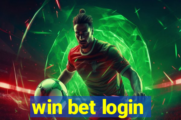 win bet login