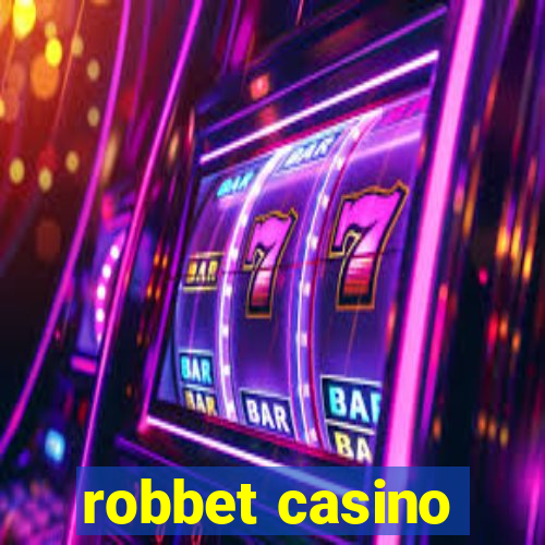 robbet casino