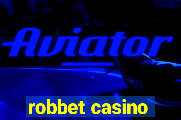 robbet casino