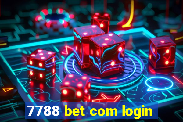 7788 bet com login