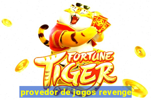 provedor de jogos revenge