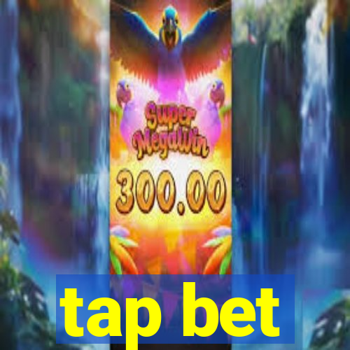 tap bet