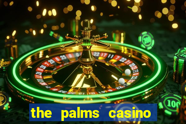 the palms casino hotel las vegas