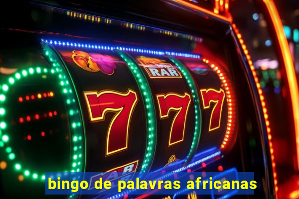 bingo de palavras africanas