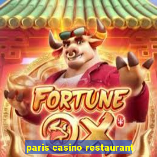 paris casino restaurant