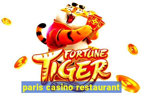 paris casino restaurant