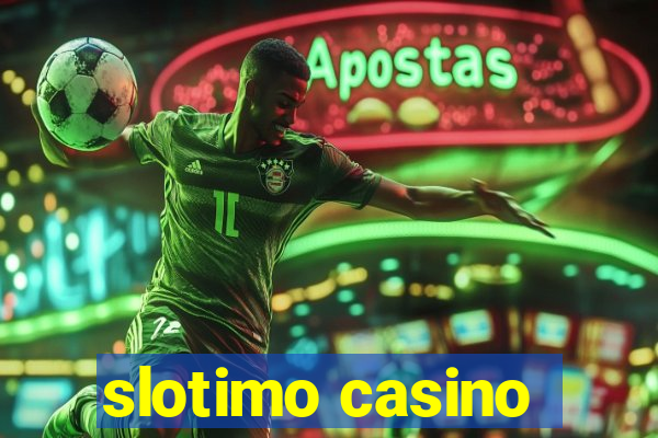 slotimo casino