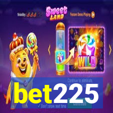 bet225