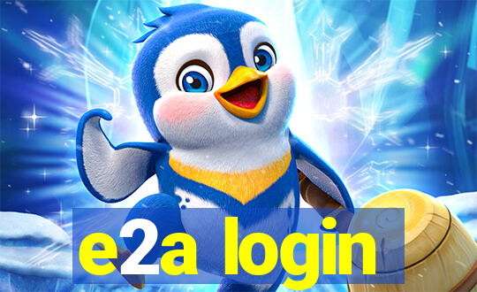 e2a login