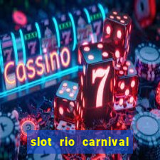 slot rio carnival - jackpot