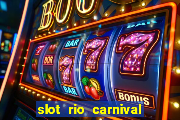 slot rio carnival - jackpot