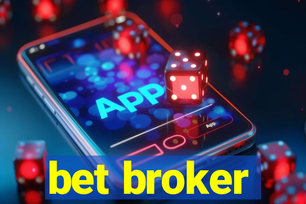 bet broker