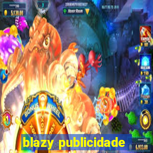 blazy publicidade