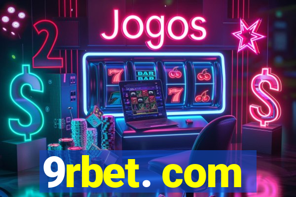 9rbet. com