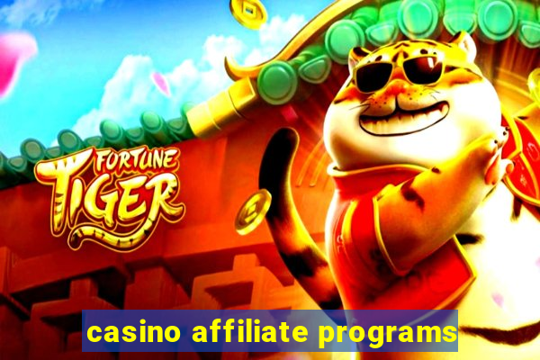 casino affiliate programs