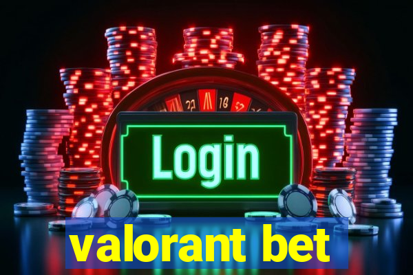 valorant bet