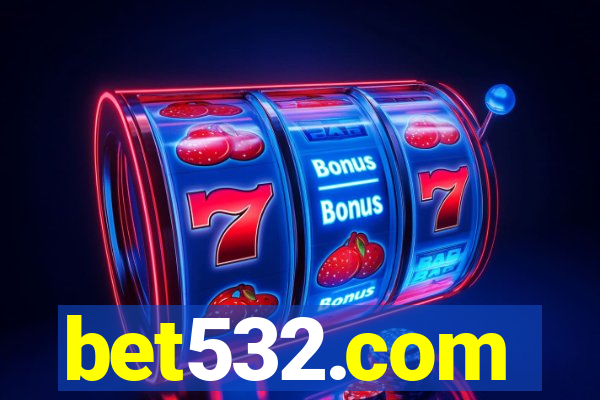 bet532.com