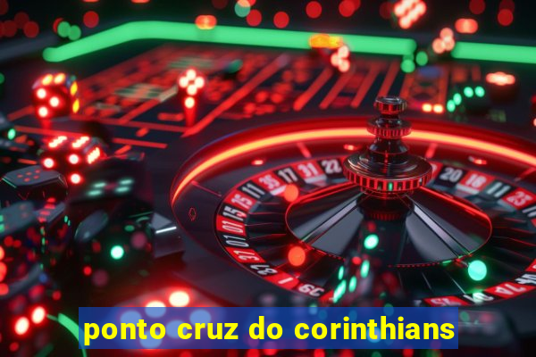 ponto cruz do corinthians