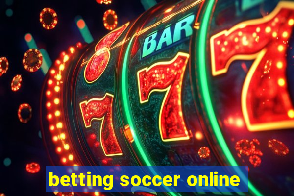 betting soccer online