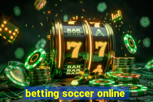 betting soccer online