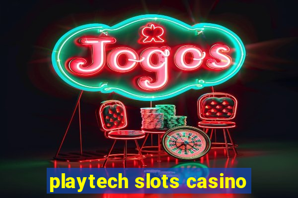 playtech slots casino