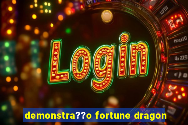 demonstra??o fortune dragon