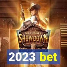 2023 bet