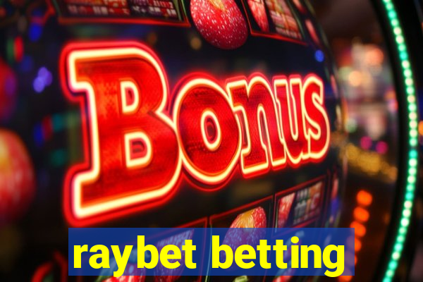 raybet betting