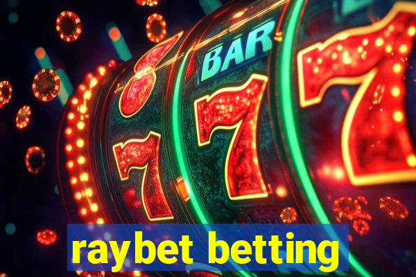 raybet betting