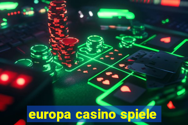 europa casino spiele