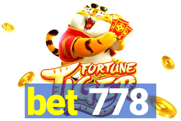 bet 778