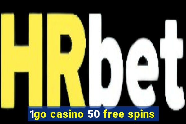 1go casino 50 free spins