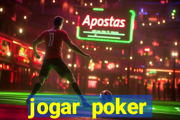 jogar poker dinheiro real