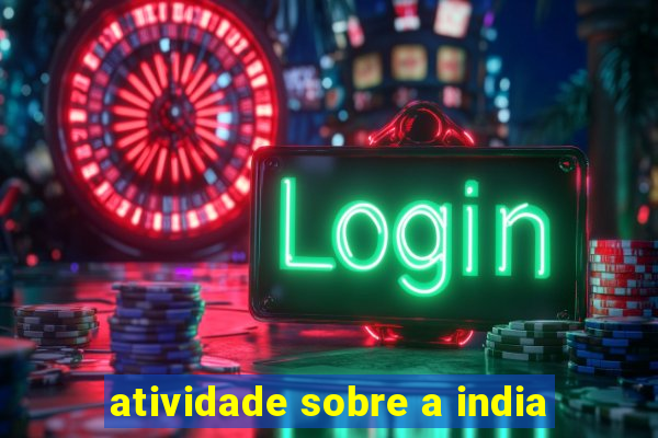 atividade sobre a india