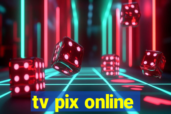 tv pix online