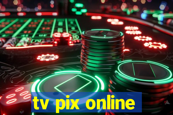 tv pix online