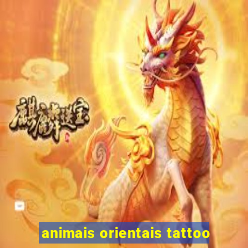 animais orientais tattoo